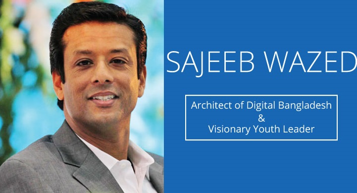 Sajeeb Wazed Joy: Peddler Of Youth's Dream – Digital Bangladesh