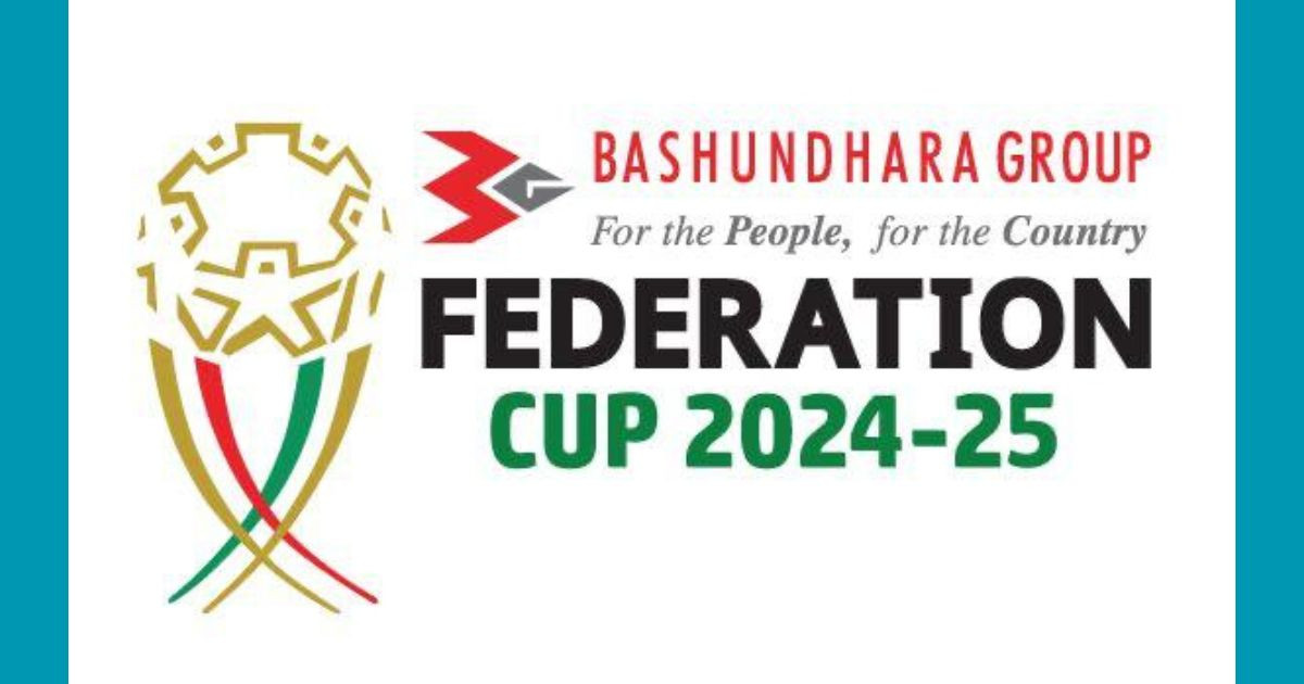 Bashundhara Group Fed Cup to begin Tuesday