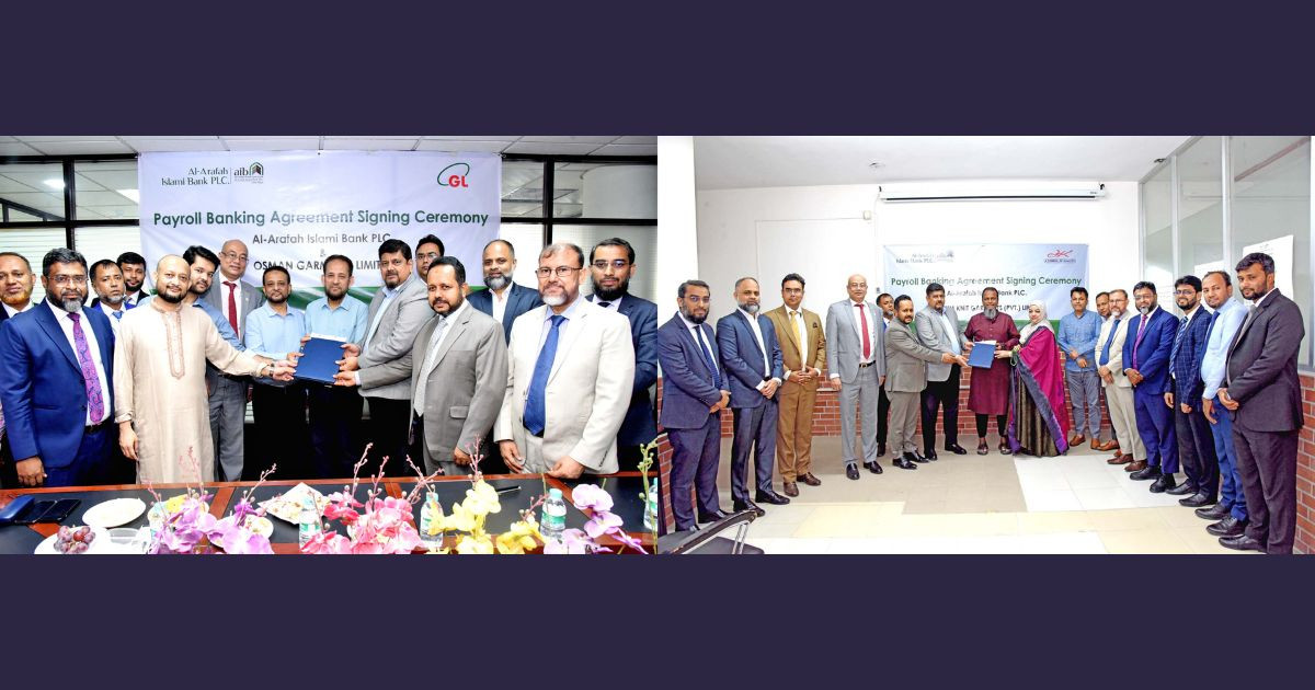Al-Arafah Islami Bank signs payroll agreement with Ibrahim Knit, Osman Garments