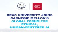 BRAC University Joins Carnegie Mellon’s Global Ethical AI Forum