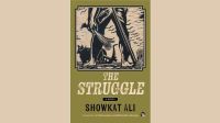 The Struggle: Of home and homestead in pre-partition Bengal