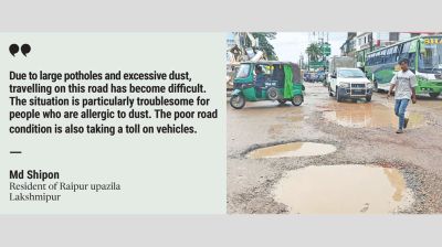 Dust, potholes turn Noakhali-Lakshmipur highway into daily ordeal